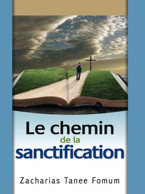 cover image of Le Chemin de la Sanctification